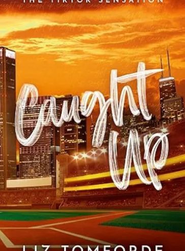 Caught Up (Windy City Series)