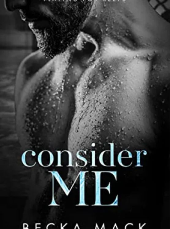 Consider Me (Playing For Keeps Book 1)