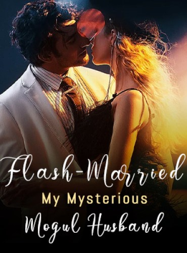 Flash-Married My Mysterious Mogul Husband-3 By Daphne Collins