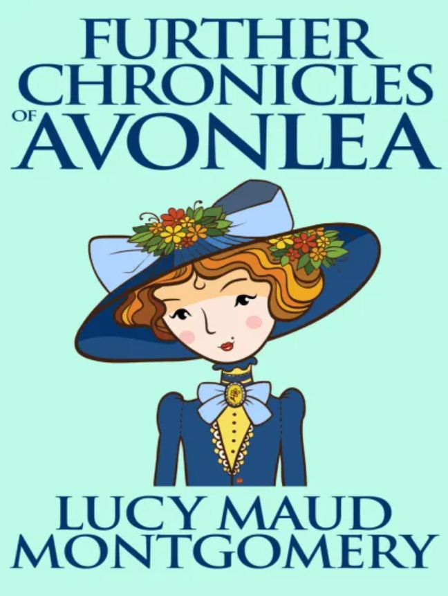 Further Chronicles of Avonlea