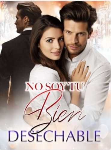 No Soy Tu Bien Desechable (Fernanda Sierra ) Novela