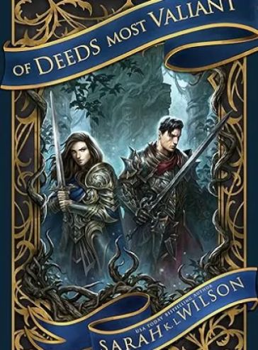 Of Deeds Most Valiant: A Poisoned Saints Novel