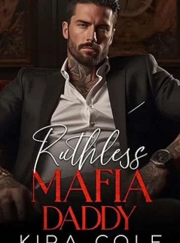 Ruthless Mafia Daddy (Alpha Mafia Daddies)